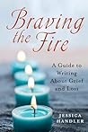 Braving the Fire:...