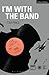 I'm With the Band by Tim Price