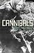 Cannibals (Modern Plays)