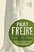 Education for Critical Consciousness by Paulo Freire