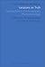 Variations on Truth: Approaches in Contemporary Phenomenology (Issues in Phenomenology and Hermeneutics)