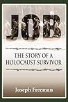 Job: The Story of a Holocaust Survivor Job: The Story of a Holocaust Survivor