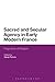 Sacred and Secular Agency in Early Modern France by Sanja Perovic