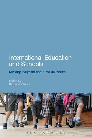 International Education and Schools: Moving Beyond the First 40 Years (Hardcover)
