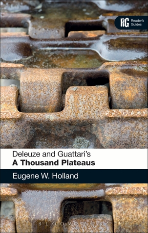 Deleuze and Guattari's 'A Thousand Plateaus': A Reader's Guide (Paperback)
