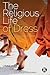 Religious Life of Dress, The: Global Fashion and Faith (Dress, Body, Culture)