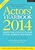 Actors' Yearbook 2014 by Simon Dunmore