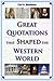 Great Quotations that Shaped the Western World
