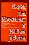 Events and Movements in Modern Judaism Events and Movements in Modern Judaism