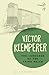 Language of the Third Reich by Victor Klemperer