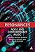 Resonances: Noise and Conte...