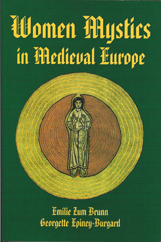 Women Mystics in Medieval Europe (Paperback)
