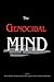 The Genocidal Mind by Dennis B. Klein