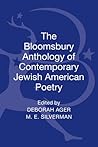 Bloomsbury Anthology of Contemporary Jewish American Poetry, The