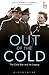 Out of the Cold: The Cold W...