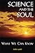 Science and the Soul: What We Can Know