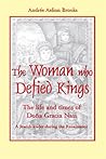 The Woman Who Defied Kings: The Life and Times of Dona Gracia Nasi