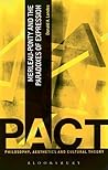 Merleau-Ponty and the Paradoxes of Expression by Donald A. Landes