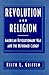 Revolution & Religion: American Revolutionary War and the Reformed Clergy