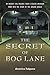 Secret of Bog Lane