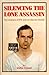 Silencing the Lone Assassin: The Murders of JFK and Lee Harvery Oswald
