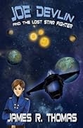 Joe Devlin: And The Lost Star Fighter