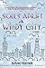 Souls Adrift in the Windy City