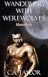 Moonlust (Wandering With Werewolves #1)