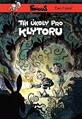 Fanouš: Tři úkoly pro Klytoru