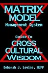 Matrix Model Management System by Deborah J. Levine
