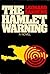 The Hamlet warning