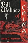 Bill Wallace of China by Jesse C. Fletcher
