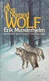 Dog Named Wolf