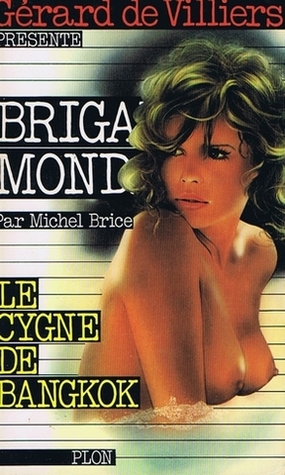 Le cygne de Bangkok (Brigade mondaine #10)