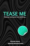 Tease Me