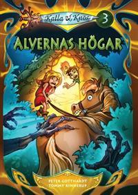 Alvernas högar (Katla & Knös, #3)