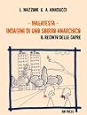 Malatesta - Indagini di uno sbirro anarchico: Il recinto delle capre (Pietro Malatesta, #2)