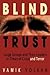 Blind Trust: Large Groups a...