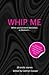 Whip Me