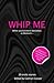Whip Me
