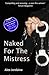 Naked For The Mistress