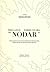 Três Anos Em Nodar - Three Years In Nodar by Luis Costa