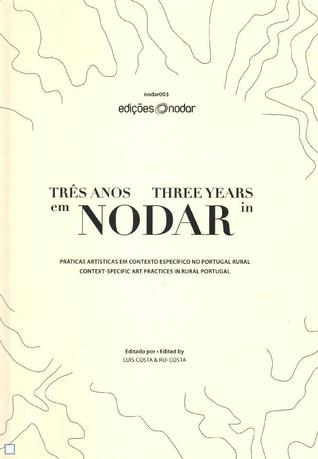 Três Anos Em Nodar - Three Years In Nodar