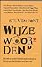 Wijze Woorden by Steven Pont