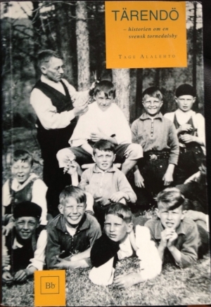 Tärendö - Historien om en svensk tornedalsby