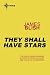 They Shall Have Stars (Cities in Flight, #1)