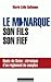 Le monarque, son fils, son fief