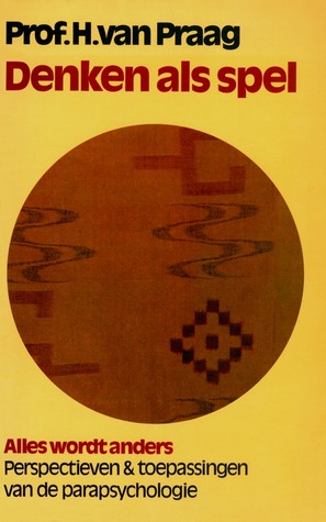 Denken als spel: Perspectieven en toepassingen van de parapsychologie