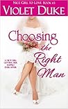 Choosing the Right Man by Violet Duke