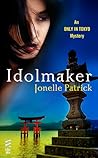 Idolmaker by Jonelle Patrick